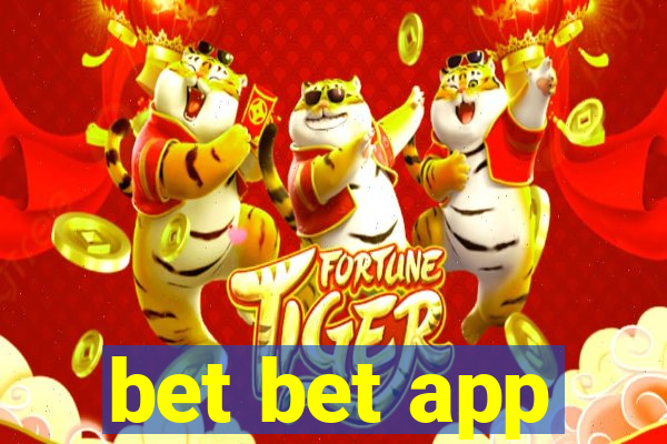 bet bet app