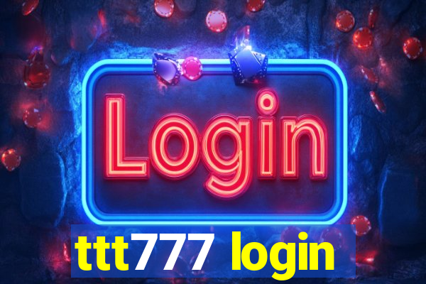 ttt777 login