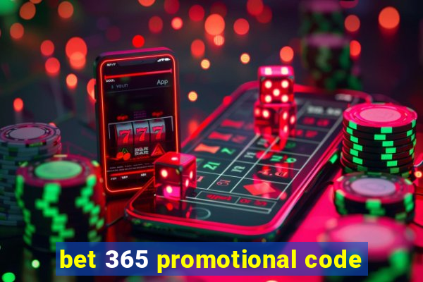 bet 365 promotional code