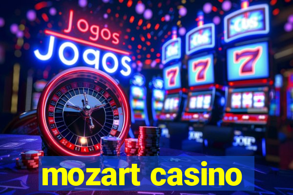 mozart casino