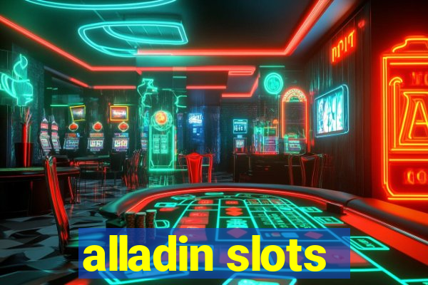 alladin slots