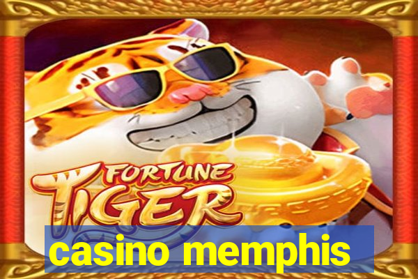 casino memphis