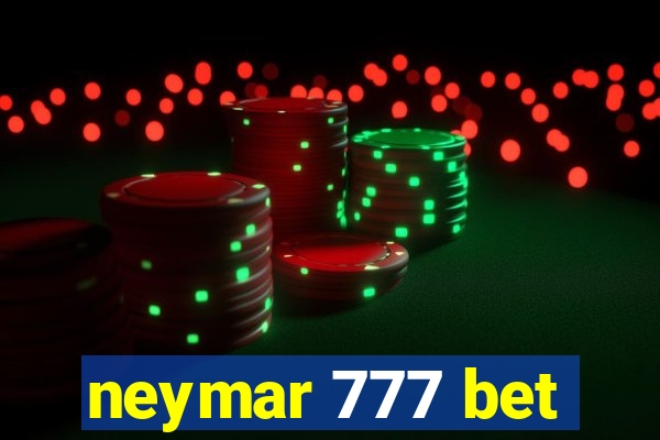 neymar 777 bet