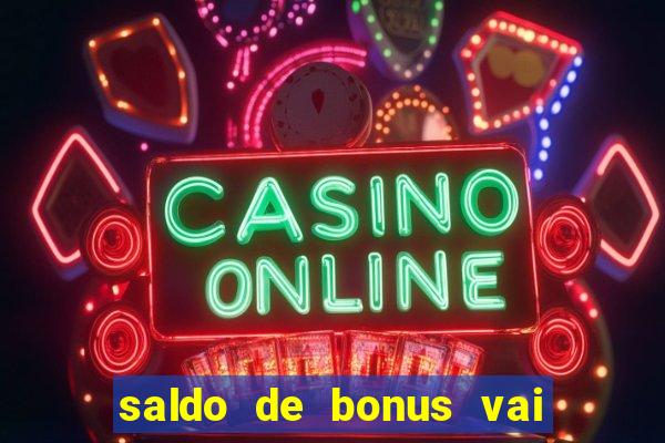 saldo de bonus vai de bet