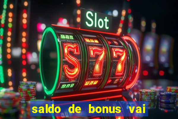 saldo de bonus vai de bet