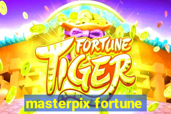 masterpix fortune