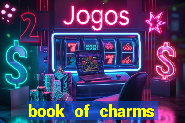 book of charms slot free