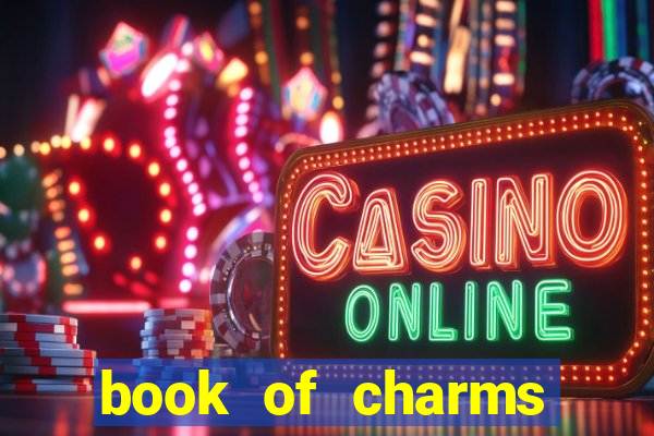 book of charms slot free