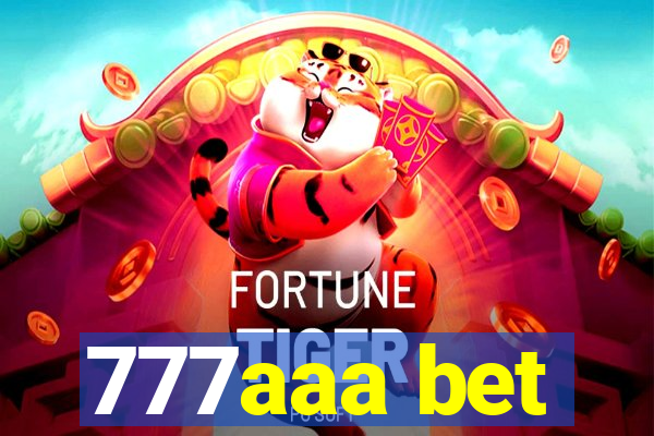 777aaa bet