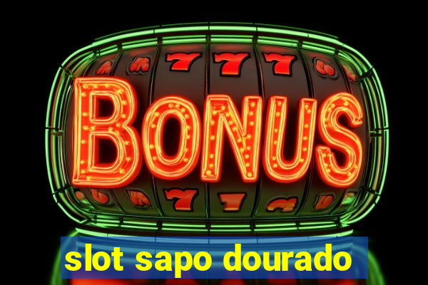 slot sapo dourado