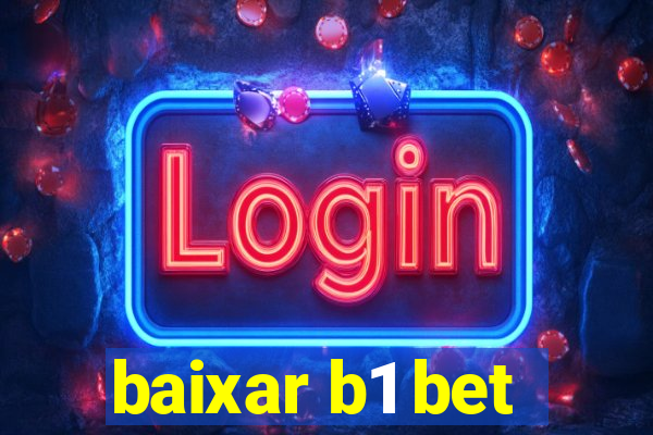 baixar b1 bet