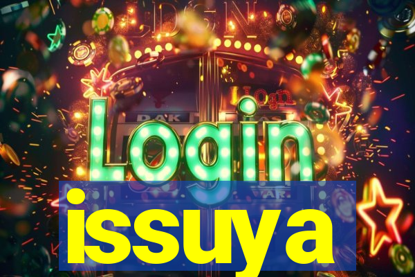 issuya