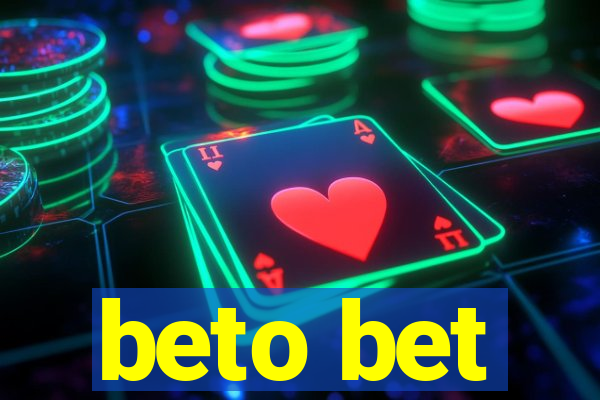 beto bet