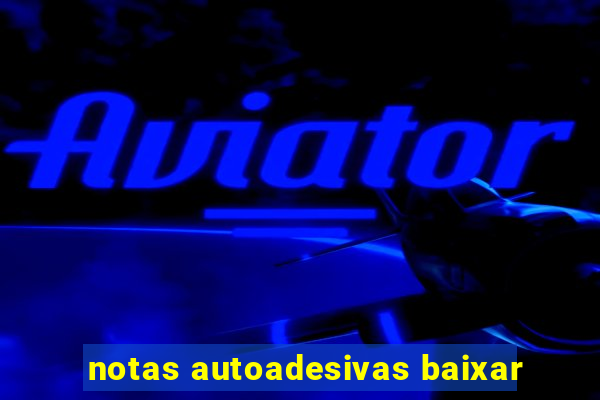 notas autoadesivas baixar