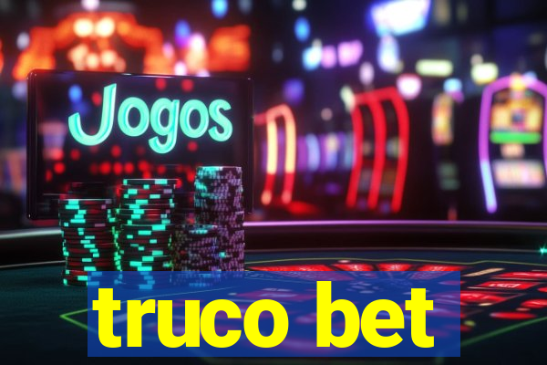 truco bet