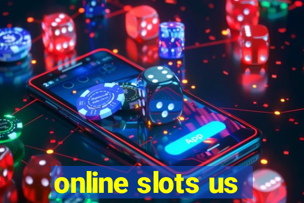 online slots us