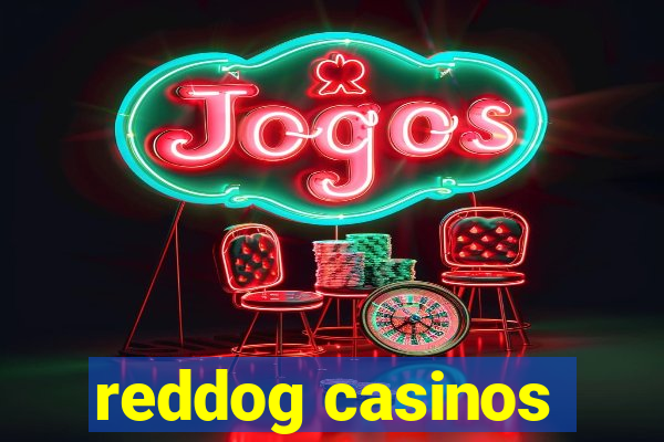 reddog casinos