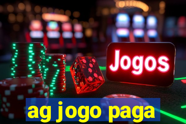 ag jogo paga