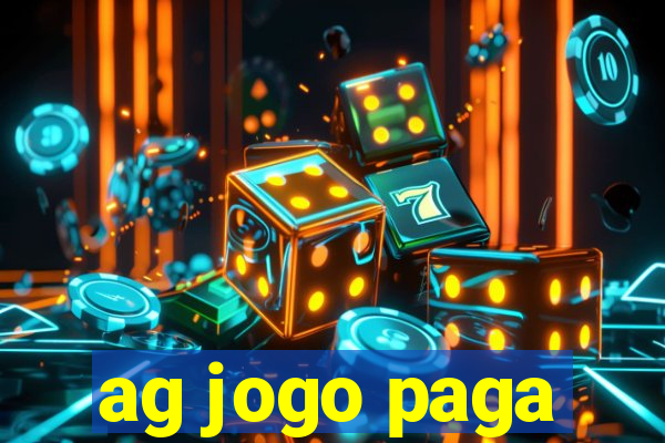 ag jogo paga