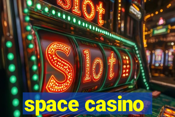 space casino