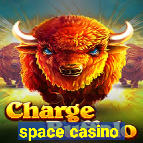 space casino