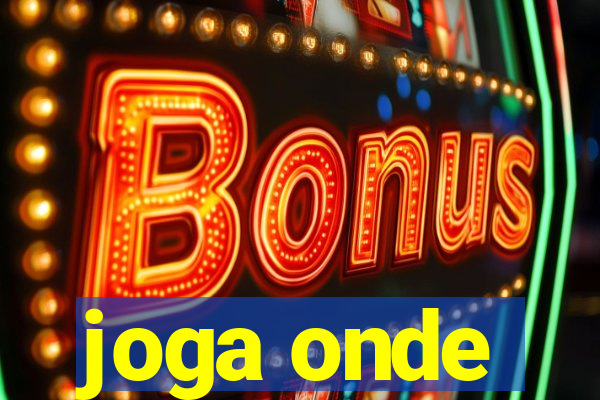 joga onde