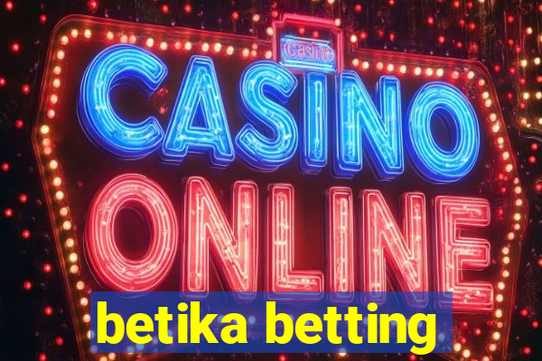 betika betting