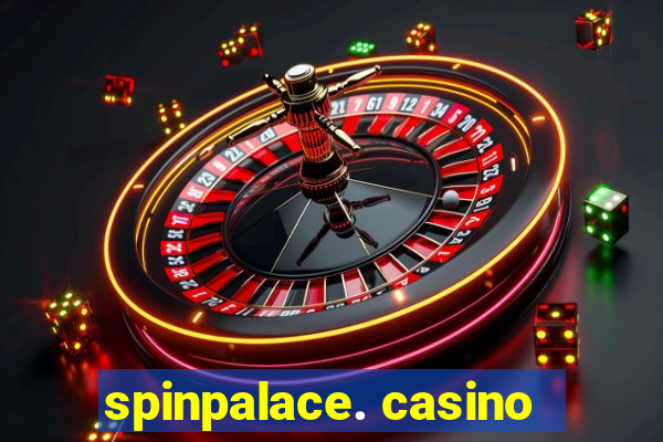 spinpalace. casino