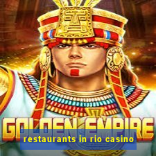 restaurants in rio casino