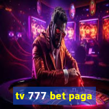 tv 777 bet paga