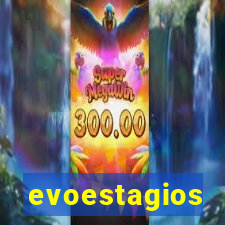 evoestagios