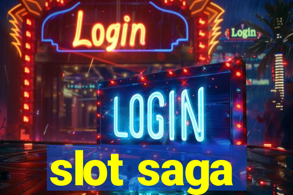 slot saga