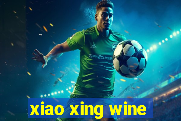 xiao xing wine