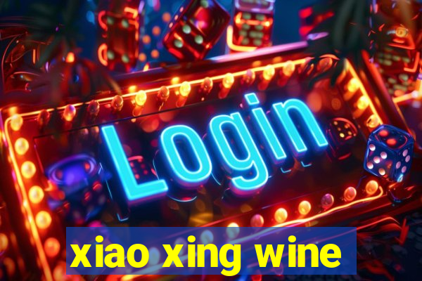 xiao xing wine