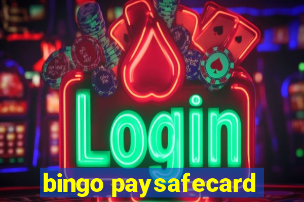 bingo paysafecard