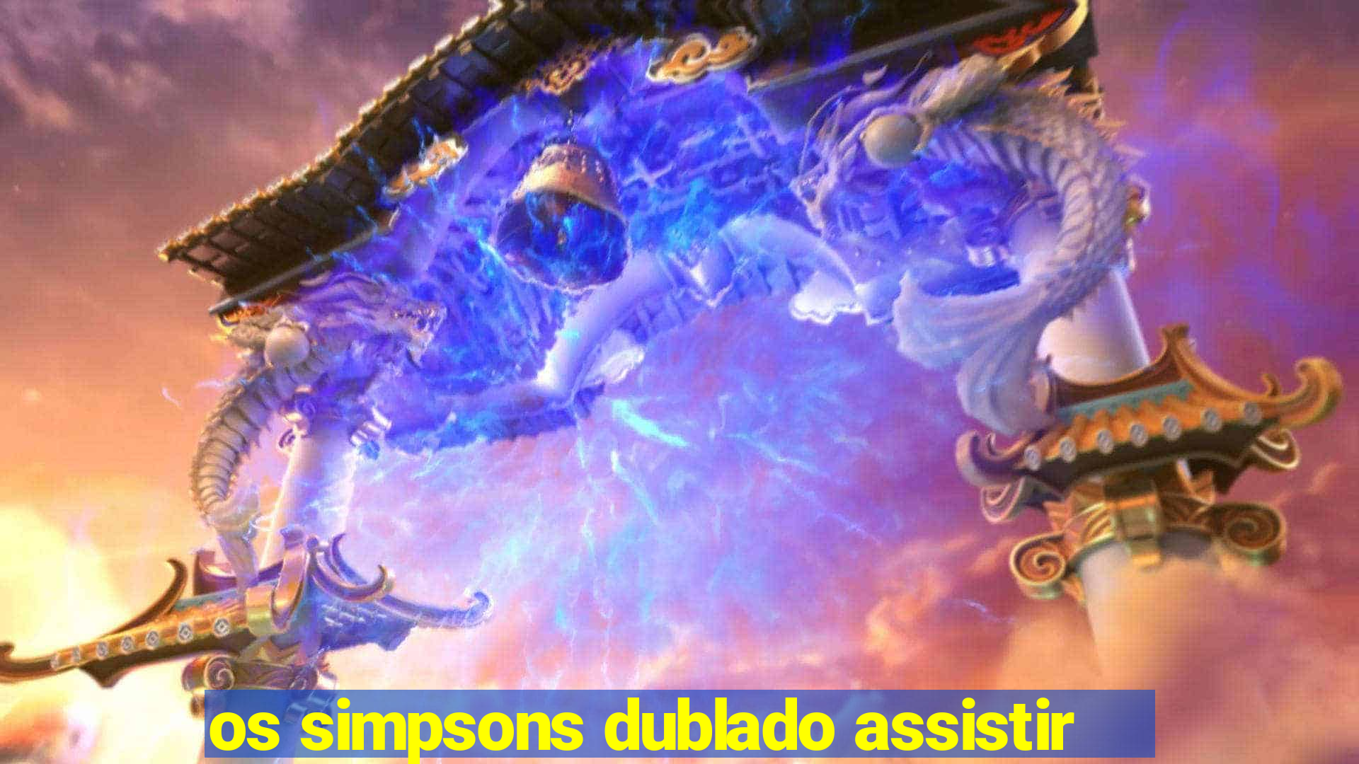 os simpsons dublado assistir