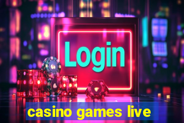 casino games live