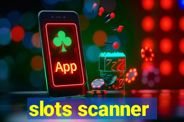 slots scanner