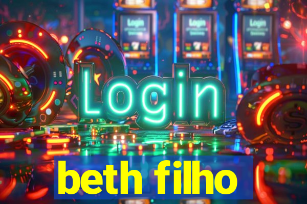 beth filho