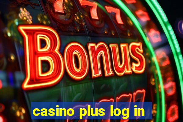 casino plus log in