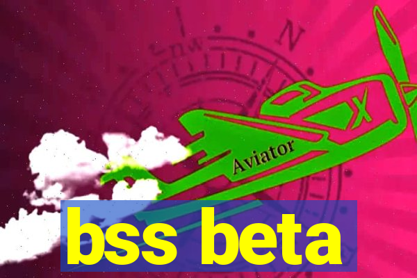 bss beta