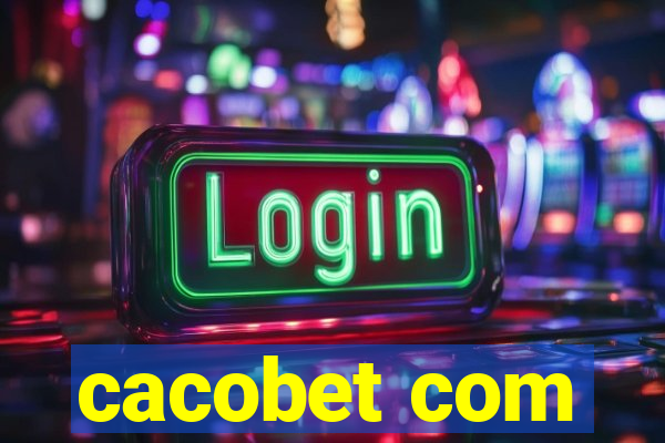 cacobet com