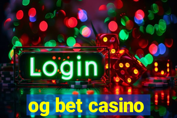 og bet casino