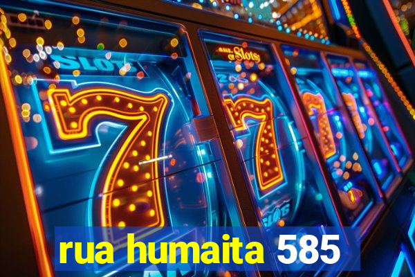 rua humaita 585