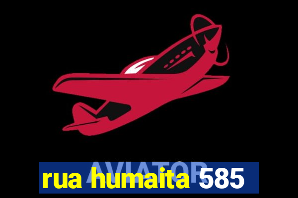 rua humaita 585