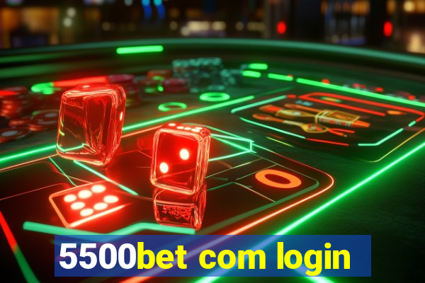 5500bet com login