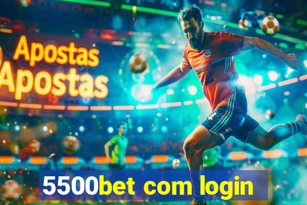 5500bet com login