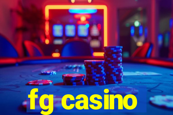 fg casino