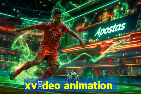 xv铆deo animation