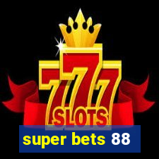 super bets 88